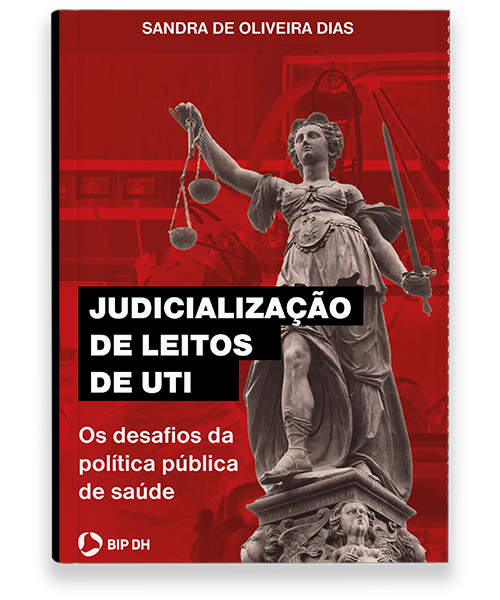 A judicialização dos leitos de UTI